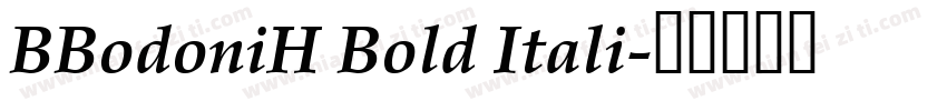 BBodoniH Bold Itali字体转换
